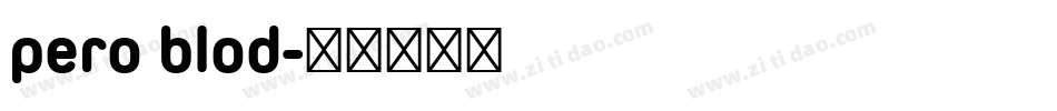 pero blod字体转换